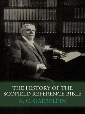 cover image of The History of the Scofield Reference Bible